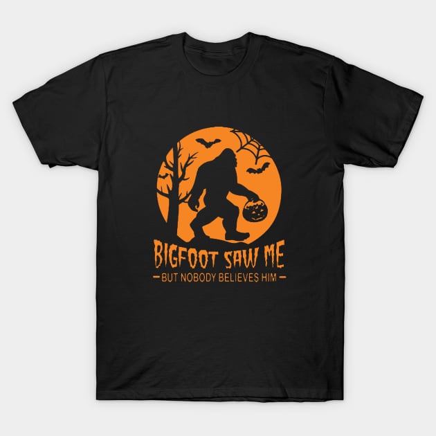 Bigfoot Saw Me - Halloween Orange T-Shirt by AbundanceSeed